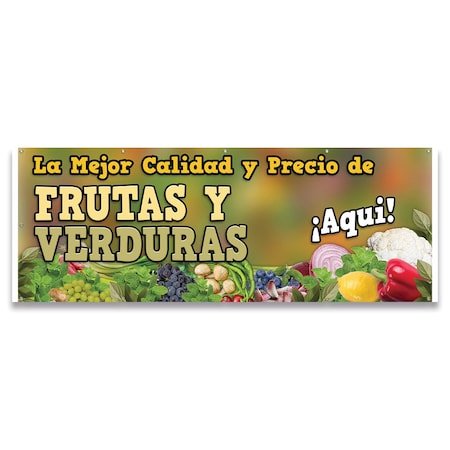 Signmission Frutas Y Verduras La Mejor Calidad Y Precio Banner Concession Stand Food Truck Single Sided B-120-30069